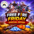 Free Fire Friday Special Offer